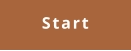 Start